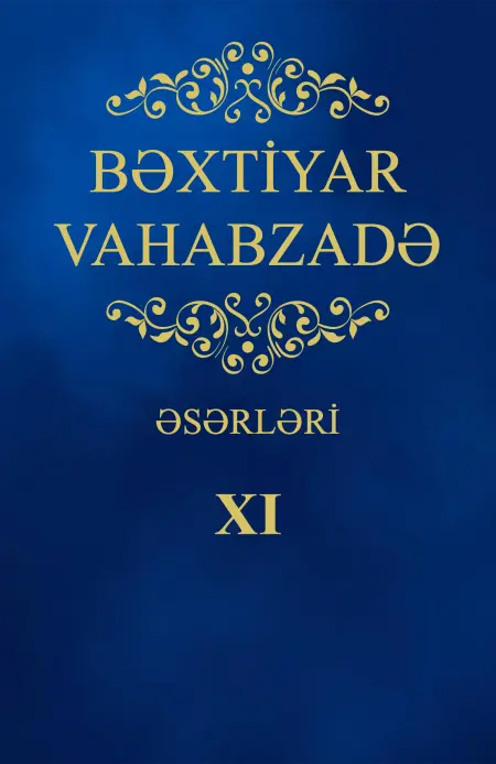 Bəxtiyar Vahabzadə Əsərləri - 11-ci Hissə